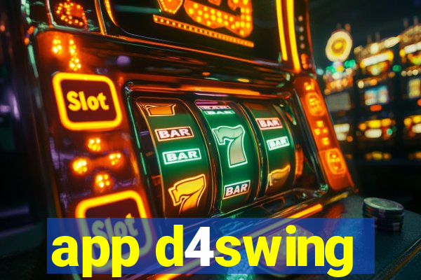 app d4swing